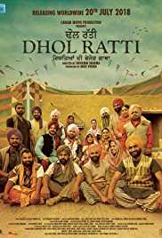 Download Dhol Ratti (2018) Punjabi Movie HDRip 480p [363MB] | 720p [949MB]