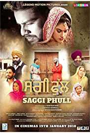 Download Saggi Phull (2018) Punjabi Movie HDRip 480p [425MB] | 720p [813MB] | 1080p [2GB]