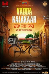 Vadda Kalakaar (2018) Punjabi Full Movie HDRip 480p [354MB] | 720p [914MB] Download