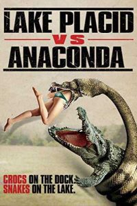 Download Lake Placid vs Anaconda (2015) UNRATED Hindi Dual Audio 480p [333MB] | 720p [735MB]