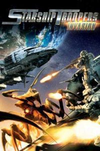 Starship Troopers: Invasion (2012) Movie Hindi Dubbed Dual Audio 480p [274MB] | 720p [760MB] Download