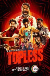 18+ Topless (2020) Zee5 Origanal Hindi Season 1 [EP 1 To 6]