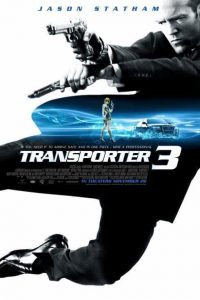 Transporter 3 (2008) Full Movie Hindi Dubbed Dual Audio 480p [315MB] | 720p [841MB] Download