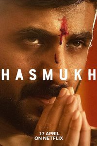 Hasmukh (Season 1) 2020 Hindi Netflix Web Series 480p 720p Download