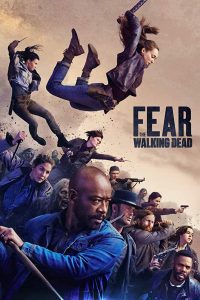 Fear The Walking Dead (Season 1-5) Hindi Dubbed All Episode 480p 720p Web Series Download