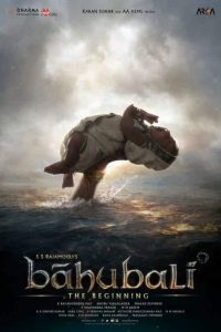 Baahubali 1 (2015) The Beginning Hindi Full Movie 480p [426MB] 720p [1.4GB] 1080p [4.6GB] Download