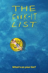 The Fuck-It List (2020) Netflix Movie Hindi Dubbed Dual Audio 480p [344MB] | 720p [957MB] Download