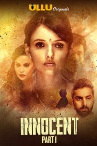 18+ Innocent Part 1-2 (2020) Hindi Season 1 Ullu Web Series 480p 720p Download