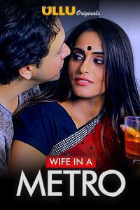 18+ Wife In A Metro (2020) Hindi ULLU Short Movie 480p 720p 1080p Download
