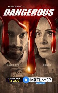 Dangerous (2020) Hindi Season 1 Mx Web Series 480p 720p Download