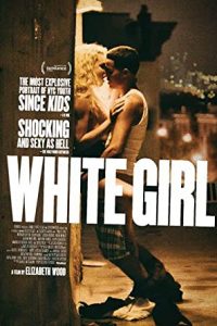 18+ White Girl (2016) Full Movie Hindi Dubbed [Unofficial] Dual Audio 480p [341MB] | 720p [864MB] Download