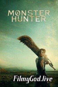 Monster Hunter (2020) Hindi Dubbed ORG Hindi-English (Dual Audio) 480p | 720p Download