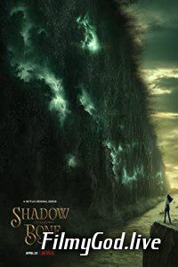 Shadow and Bone (Season 1) Hindi Dual Audio Netflix [2021] Web Series Hindi-English (Dual Audio) 480p | 720p Download