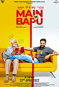 Main Te Bapu (2022) HDRip Punjabi Full Movie 480p | 720p | 1080p