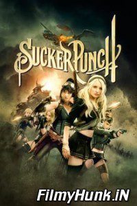 Download Sucker Punch (2011) Hindi Dubbed Hindi-English (Dual Audio) 480p | 720p | 1080p