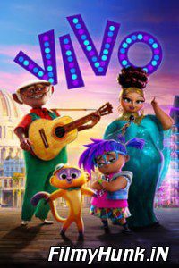 Vivo (2021) Full Movie Hindi Dubbed Hindi-English (Dual Audio) 480p | 720p | 1080p Download