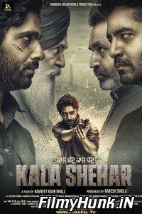 Download Kala Shehar (2021) Full Movie Punjabi 480p | 720p | 1080p