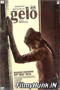 Download Gelo (2016) Punjabi Full Movie 480p | 720p | 1080p