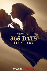 Download [18+] 365 Days: This Day (2022) Hindi Dubbed Dual Audio 480p 720p 1080p