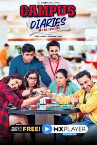 Campus Diaries (2022) Season 1 Hindi Complete MX Original WEB Series Download 480p 720p