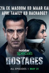 Hostages (2019) Season 1 Hindi Complete Hotstar Specials WEB Series Download 480p 720p HDRip