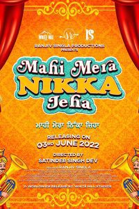 Mahi Mera Nikka Jeha (2022) Punjabi Full Movie HDRip 480p [400MB] | 720p [1GB] 1080p Download