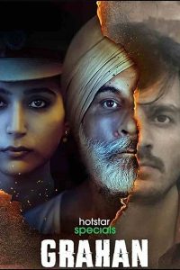 Grahan (2021) Season 1 Hindi Complete Hotstar Specials Series 480p 720p Download