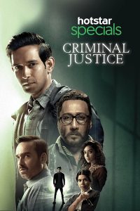 Criminal Justice (2019) Season 1 Hindi Complet Hotstar Specials WEB Series Download 480p 720p
