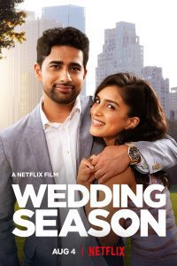 Wedding Season – Netflix Original (2022) Hindi Dubbed Dual Audio {Hindi-English} 480p 720p 1080p Download