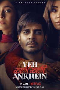 Yeh Kaali Kaali Ankhein (2022) Season 1 Hindi Complete Netflix Original WEB Series Download 480p 720p