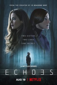 Series Echoes – Netflix Original (2022) Season 1 Dual Audio {Hindi-English} 480p 720p Download