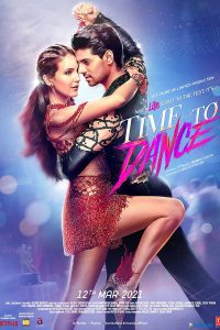 Time to Dance (2021) Hindi Full Movie Download HDRip 480p 720p 1080p