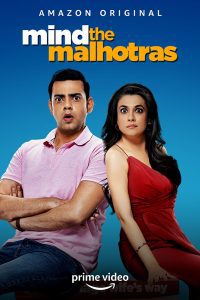 Mind the Malhotras (Season 1 – 2) Hindi Amazon Prime Complete Web Series Download 480p 720p