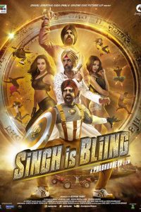 Singh Is Bliing (2015) Hindi Full Movie Download 480p 720p 1080p