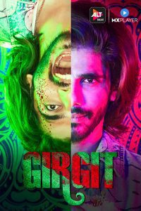 Girgit (2021) Season 1 Hindi Complete MX Original WEB Series Download 480p 720p