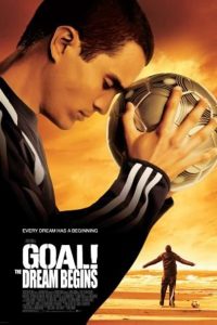 Goal! The Dream Begins (2005) Hindi Dubbed Full Movie Download 480p 720p 1080p