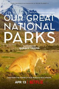 Our Great National Parks (Season 1) Dual Audio Complete Netflix Web Series Download 480p 720p