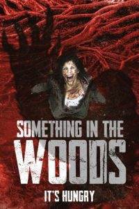 Something in the Woods (2022) Full Movie {English With Subtitles} Download BluRay 480p 720p 1080p