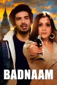 Badnaam (2021) Hindi Full Movie Download 480p 720p 1080p