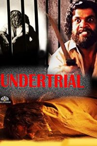 Undertrial (2017) Hindi Full Movie Download 480p 720p 1080p