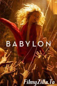 Babylon (2022) Full Movie Download English 480p 720p 1080p
