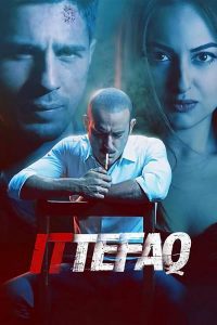 Ittefaq (2017) Hindi Full Movie Download 480p 720p 1080p