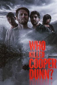 Who Killed Cooper Dunn? (2022) Full Movie {English With Subtitles} Download BluRay 480p 720p 1080p