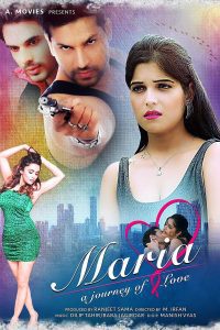 [18+] Mariya Journey Of Love (2021) Hindi Full Movie Download 480p 720p 1080p