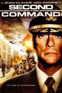 Second in Command (2006) Hindi Dubbed Full Movie Dual Audio Download [Hindi-English] 480p 720p 1080p