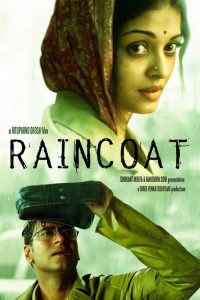 Raincoat (2004) Hindi Full Movie Download 480p 720p 1080p