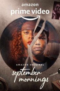 September Mornings (Season 1 – 2) Dual Audio [Hindi + English] Amazon Original Complete Web Series Download 480p 720p