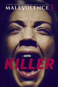 Malevolence 3: Killer (2018) Hindi Dubbed Full Movie Dual Audio {Hindi-English} 480p 720p 1080p Download