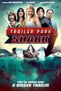Trailer Park Shark (2017) Hindi Dubbed Full Movie Dual Audio {Hindi-English} 480p 720p 1080p Download