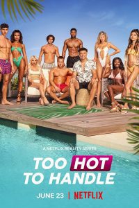 [18+] Too Hot to Handle (2020-21) Season 1-2 Dual Audio {Hindi-English} Complete Netflix WEB Series Download 480p 720p